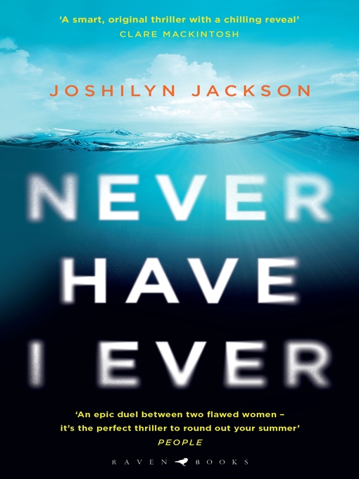 Title details for Never Have I Ever by Joshilyn Jackson - Available